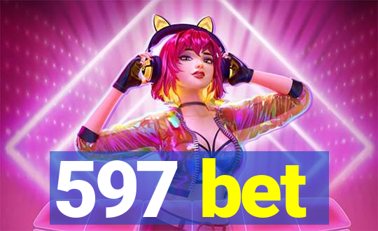 597 bet